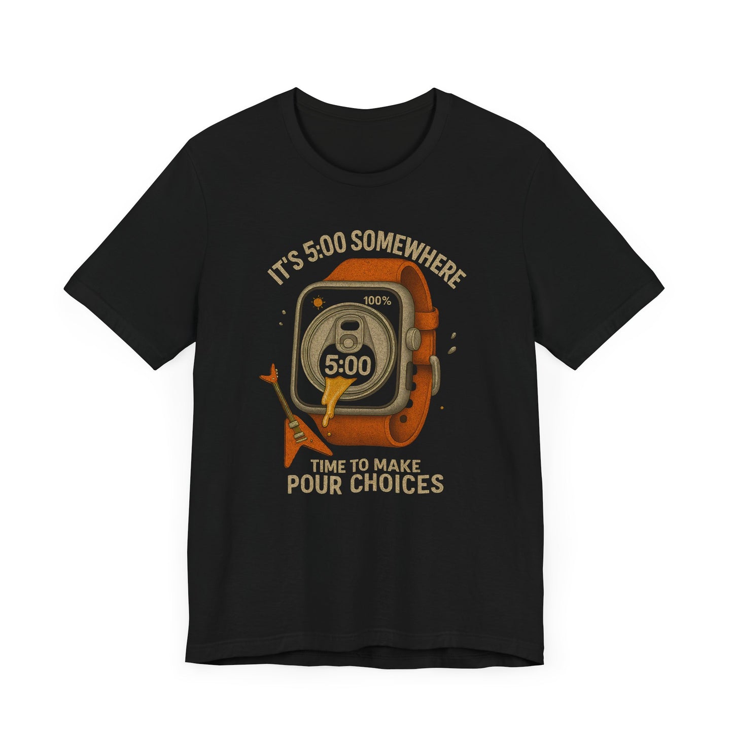 It’s 5:00 Somewhere T-Shirt – Funny Beer Lover Gift | Pour Choices Graphic Tee